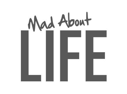 Mad About Life